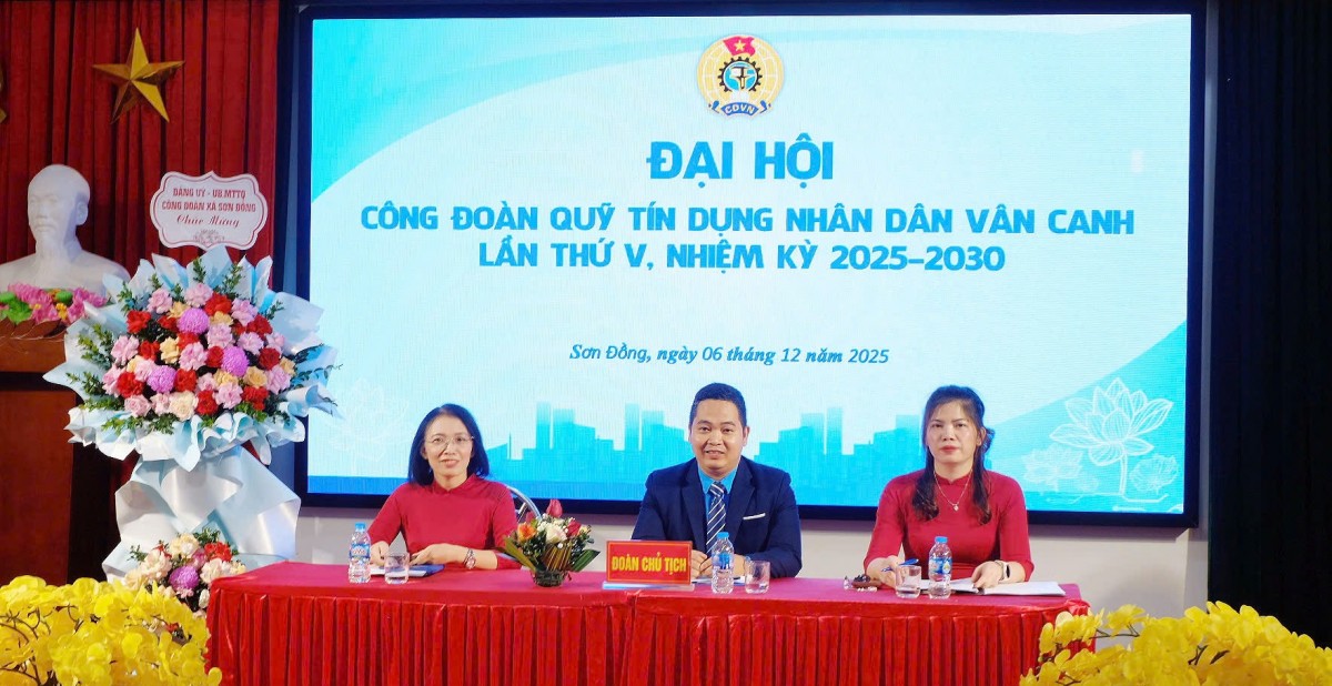 Đại hội Công đoàn Quỹ tín dụng nhân dân Vân Canh lần thứ V thành công tốt đẹp