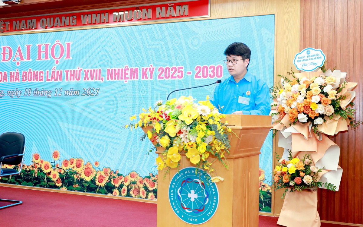 TRỰC TUYẾN: Đại hội Công đoàn Bệnh viện Đa khoa Hà Đông lần thứ XVII, nhiệm kỳ 2025 - 2030