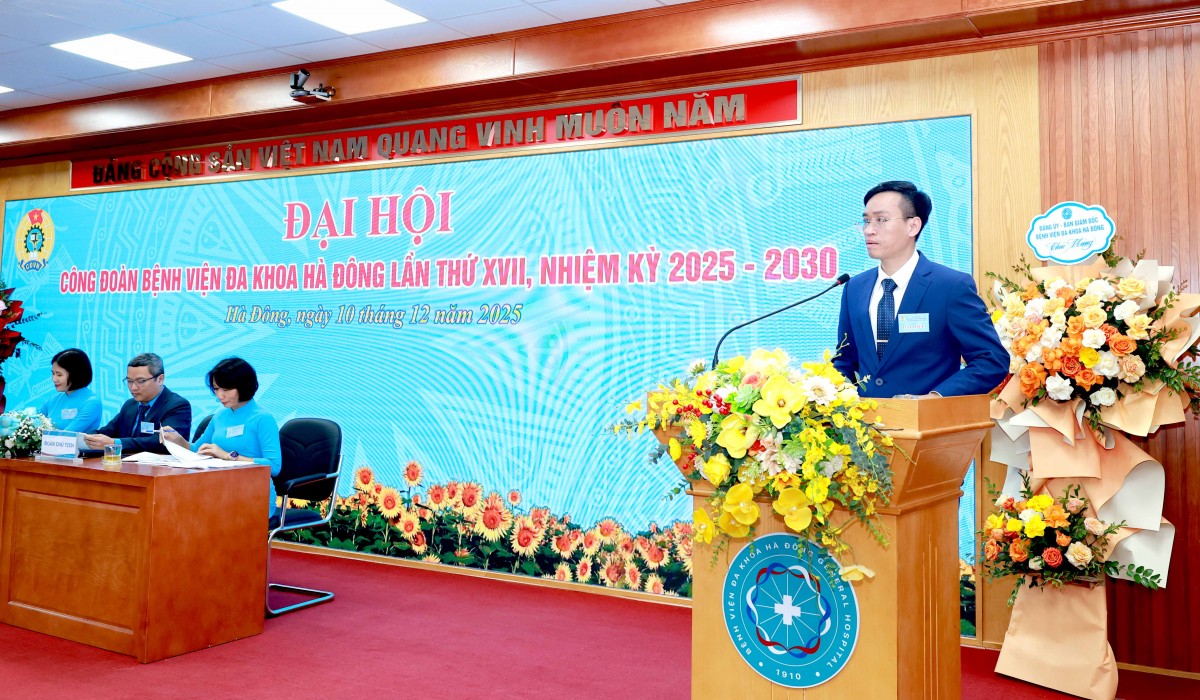 TRỰC TUYẾN: Đại hội Công đoàn Bệnh viện Đa khoa Hà Đông lần thứ XVII, nhiệm kỳ 2025 - 2030