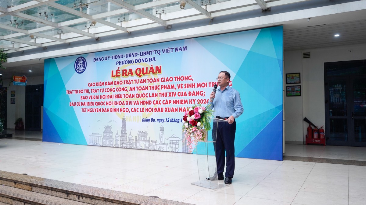 Đồng Đa ra quân cao điểm lập lại trật tự đô thị, đảm bảo an ninh trước thềm Đại hội Đảng và Tết Nguyên đán 2026 Phường Đống Đa ra quân cao điểm lập lại trật tự đô thị