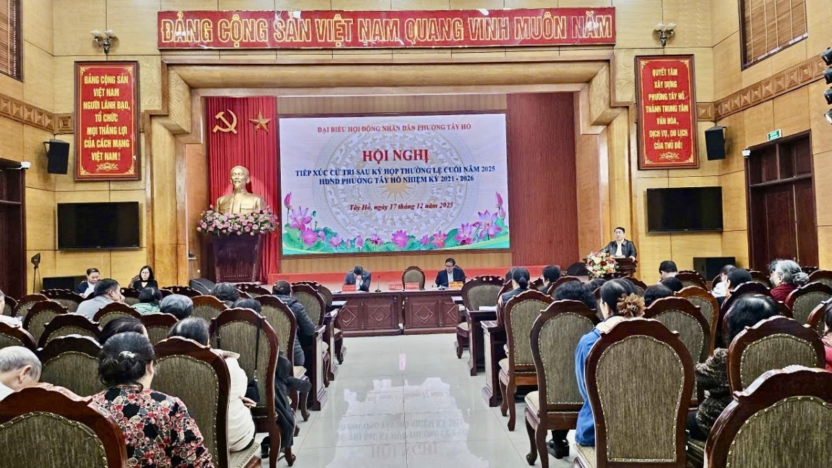 Cử tri Tây Hồ kiến nghị nhiều vấn đề dân sinh tại hội nghị tiếp xúc sau kỳ họp cuối năm 2025