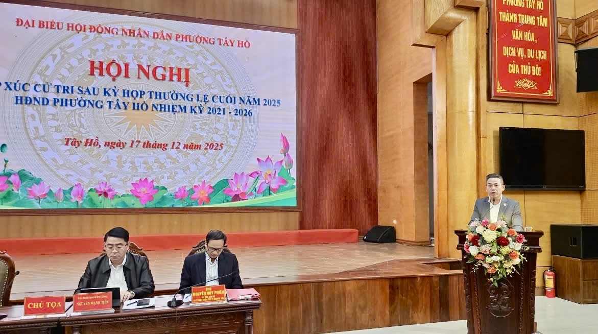 Cử tri Tây Hồ kiến nghị nhiều vấn đề dân sinh tại hội nghị tiếp xúc sau kỳ họp cuối năm 2025