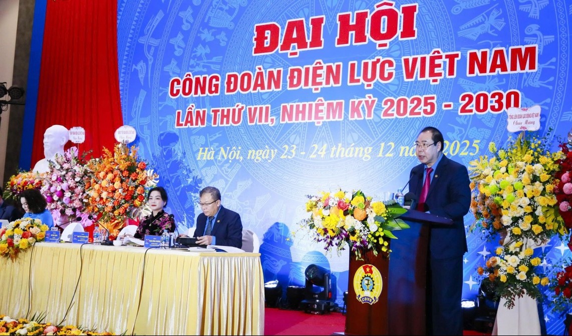 Công đoàn Điện lực Việt Nam: Điểm tựa tin cậy của người lao động ngành Điện