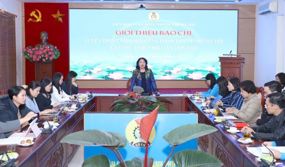 Đại hội Công đoàn lần thứ XVIII - Ngày hội lớn của cán bộ, đoàn viên, người lao động Thủ đô