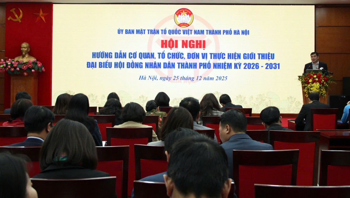 Hà Nội hướng dẫn chi tiết quy trình ứng cử HĐND Thành phố, nhiệm kỳ 2026 - 2031