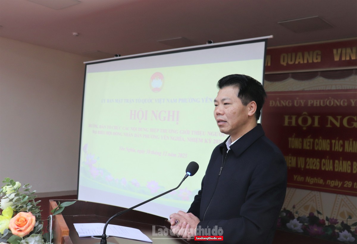 Phường Yên Nghĩa hiệp thương giới thiệu người ứng cử đại biểu HĐND phường, nhiệm kỳ 2026 - 2031