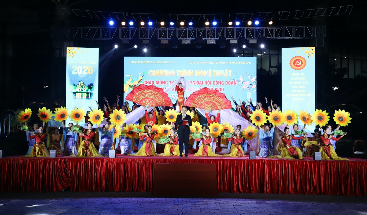 Đặc sắc Chương trình nghệ thuật chào mừng thành công Đại hội Công đoàn thành phố Hà Nội lần thứ XVIII