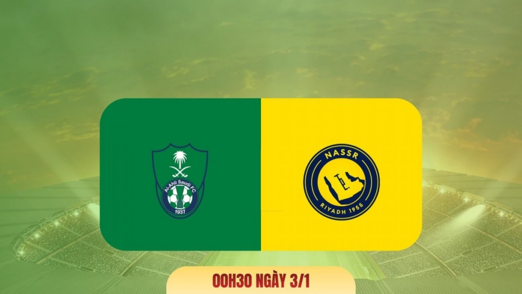 Nhận định Al Ahli vs Al Nassr: Thử thách cực đại cho đội chủ nhà