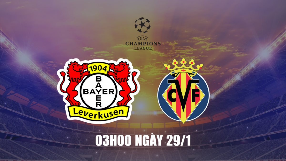 Nhận định Leverkusen vs Villarreal: Chủ nhà phải thắng