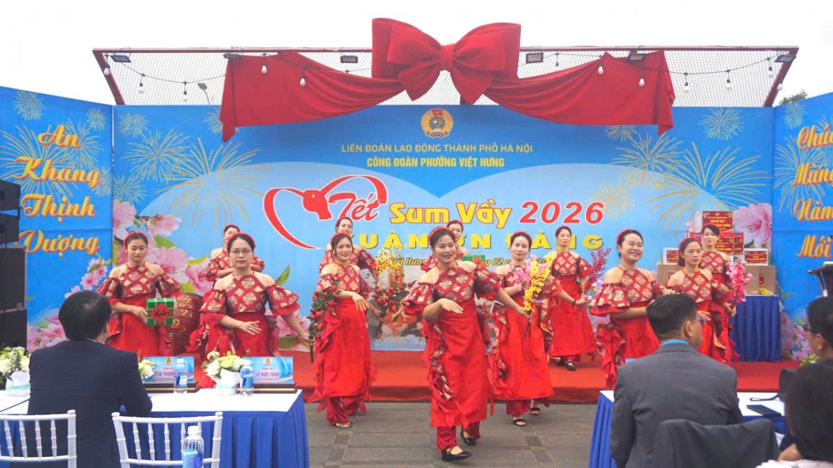 Công đoàn phường Việt Hưng tổ chức Chương trình “Tết Sum vầy 2026 - Xuân ơn Đảng” ấm áp nghĩa tình
