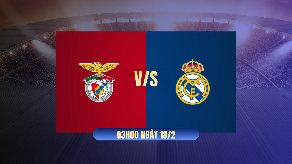 Benfica vs Real Madrid: Pháo đài Da Luz thách thức bản lĩnh ông vua Champions League