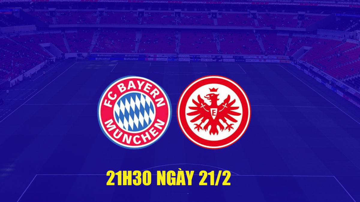 Bayern Munich vs Frankfurt: Thử thách cho tham vọng vô địch của Hùm xám