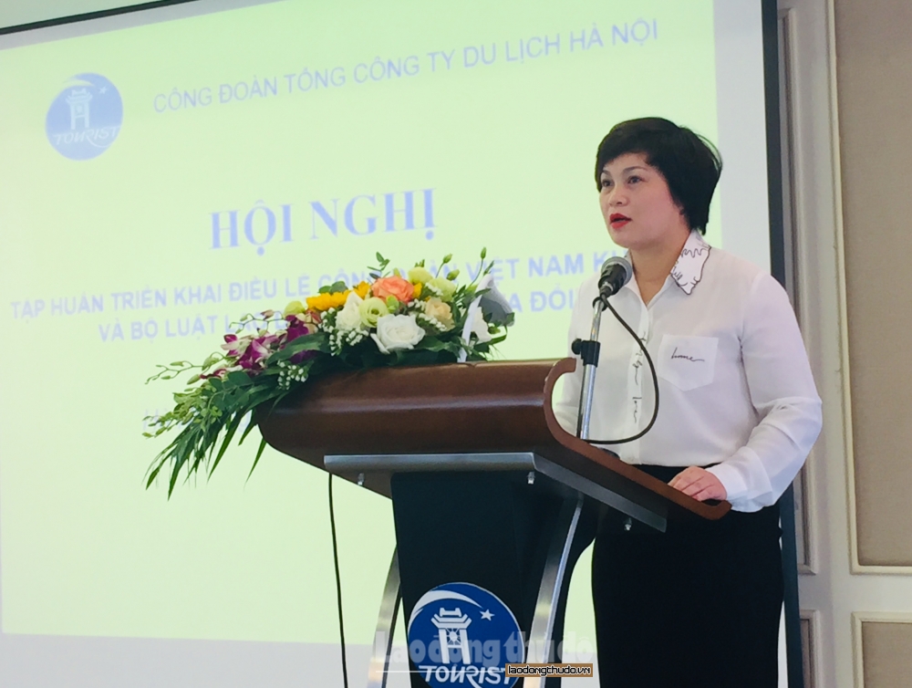 Tổng Công ty Du lịch Hà Nội tổ chức Hội nghị tập huấn Điều lệ công đoàn