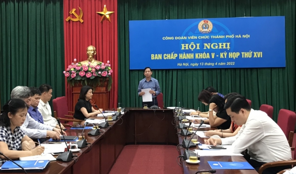 Hội nghị Ban chấp hành Công đoàn Viên chức thành phố Hà Nội khóa V, kỳ họp thứ XVI