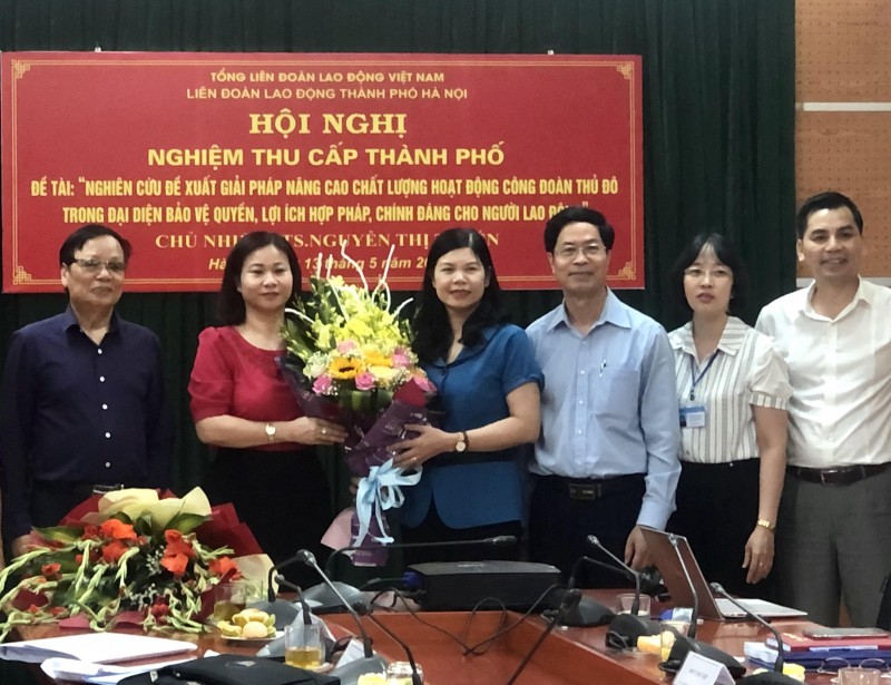 Nghiệm thu đề tài khoa học về giải pháp nâng cao chất lượng hoạt động công đoàn Thủ đô