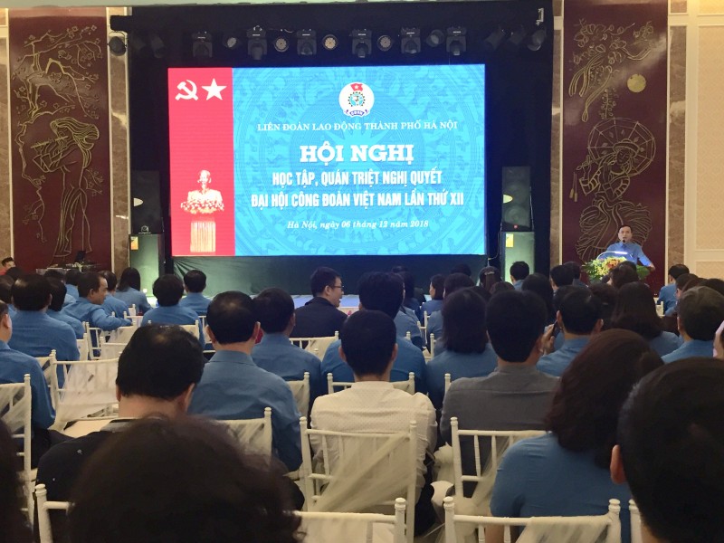 Hội nghị trực tuyến học tập, quán triệt Nghị quyết Đại hội XII Công đoàn Việt Nam
