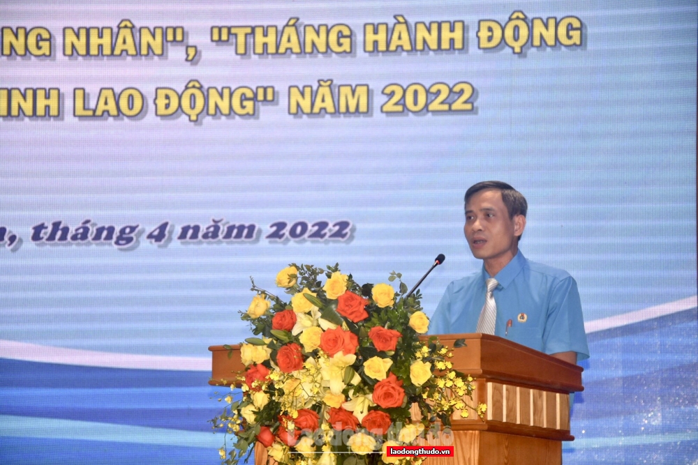 LĐLĐ quận Thanh Xuân phát động Tháng công nhân, tháng An toàn vệ sinh lao động năm 2022