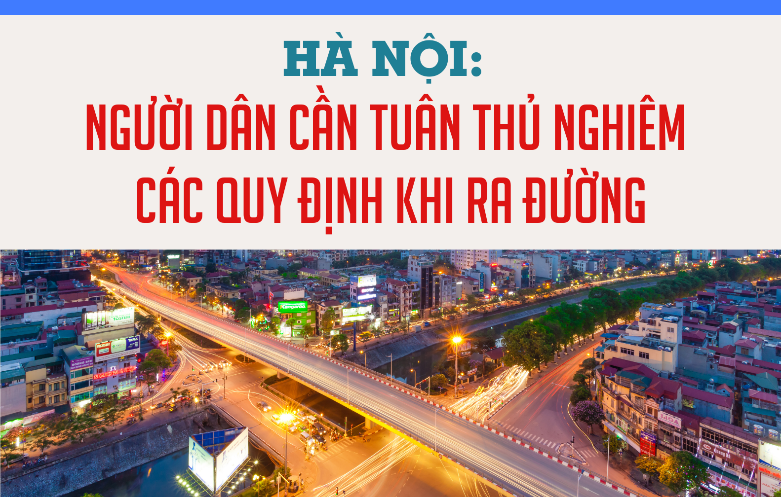 [Infographic] Hà Nội: Người dân cần tuân thủ nghiêm các quy định khi ra đường