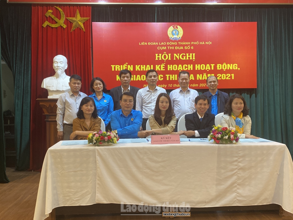 Cụm thi đua số 6 Liên đoàn Lao động thành phố Hà Nội ký kết giao ước thi đua năm 2021
