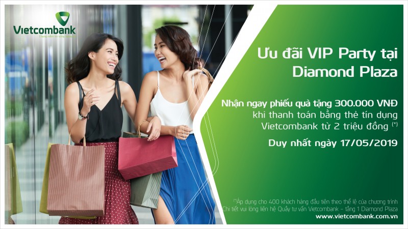 Ưu đãi VIP Party tại Diamond Plaza dành cho chủ thẻ tín dụng Vietcombank