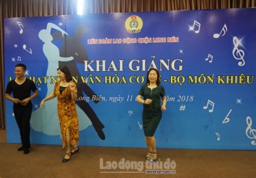 LĐLĐ quận Long Biên: Bồi dưỡng hạt nhân, nâng cao văn hóa cơ sở