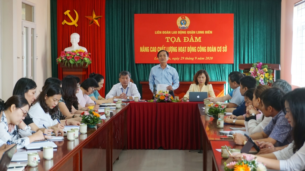 Liên đoàn Lao động quận Long Biên tọa đàm “Nâng cao chất lượng hoạt động công đoàn cơ sở”
