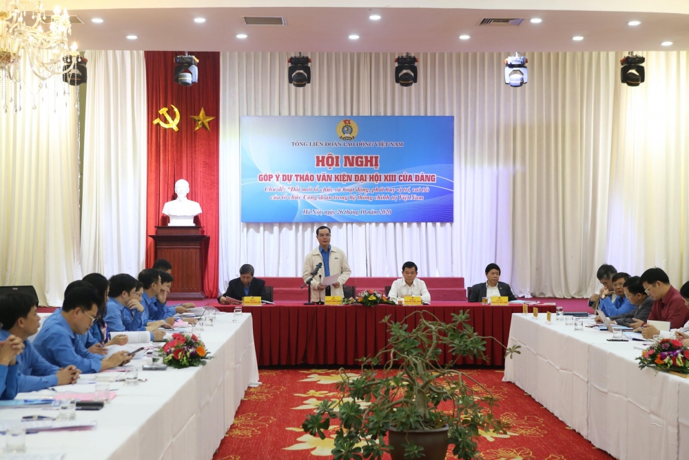 Tổng Liên đoàn Lao động Việt Nam tổ chức góp ý dự thảo văn kiện Đại hội XIII của Đảng