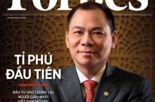 Forbes tiếp tục vinh danh tỷ phú Phạm Nhật Vượng