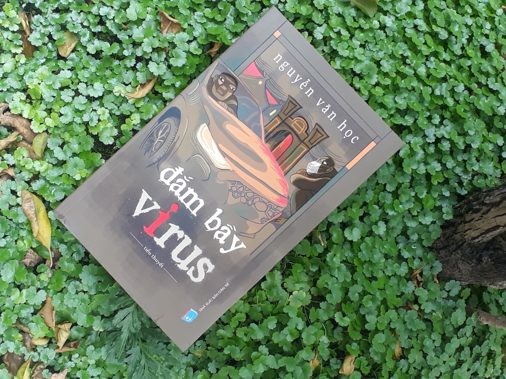 “Đắm bầy virus”, cuốn tiểu thuyết "cảnh tỉnh" thói quen hưởng thụ của giới trẻ