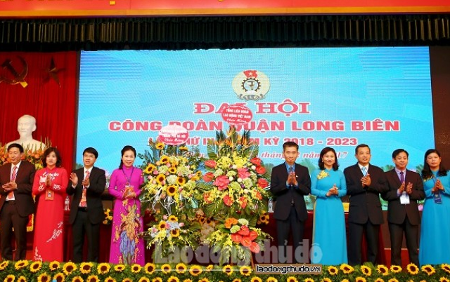 Đại hội Công đoàn quận Long Biên: Đổi mới, sáng tạo vì đoàn viên