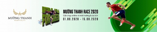 Tập đoàn Mường Thanh tổ chức Giải chạy online vì môi trường "Mường Thanh Race 2020 - Run For Green"