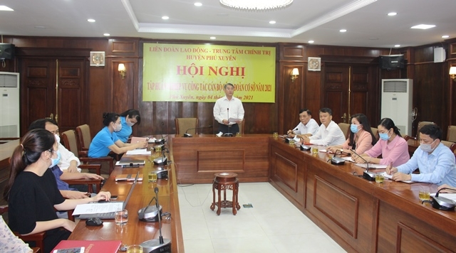 Phú Xuyên: Tập huấn nghiệp vụ Công đoàn năm 2021