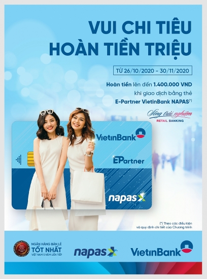 Hoàn tiền lên đến 1,4 triệu đồng cho chủ thẻ E-Partner VietinBank Napas