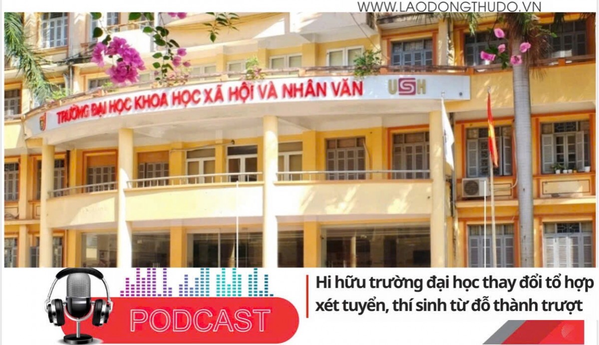 Điểm những tin nổi bật tối ngày 24/8/2025: Hi hữu trường đại học thay đổi tổ hợp xét tuyển, thí sinh từ đỗ thành trượt