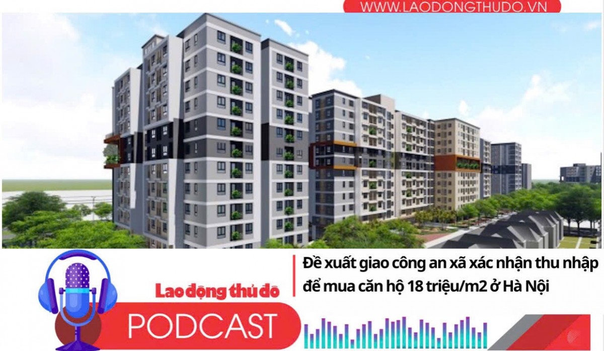 Điểm những tin nổi bật tối ngày 2/9/2025: Đề xuất giao công an xã xác nhận thu nhập để mua căn hộ 18 triệu/m2 ở Hà Nội