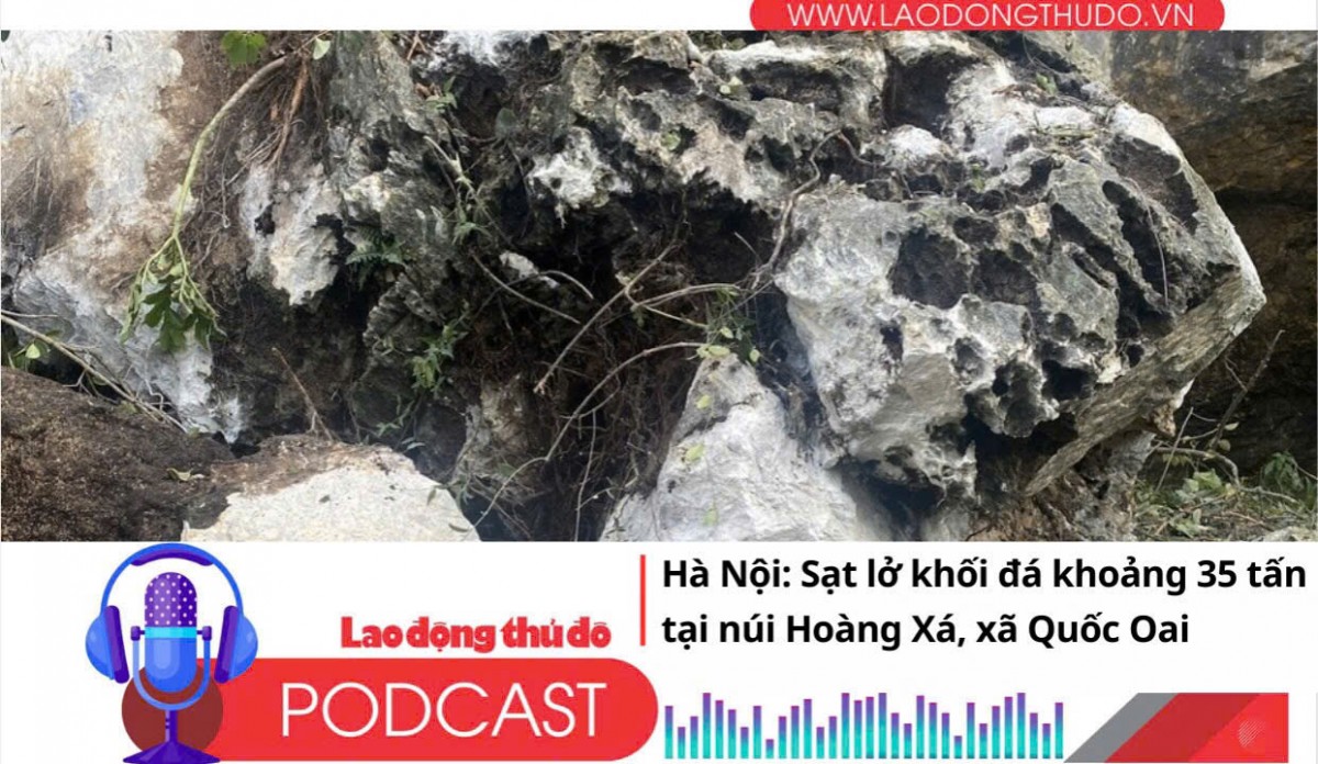 Điểm những tin nổi bật sáng ngày 3/9/2025: Sạt lở khối đá khoảng 35 tấn tại núi Hoàng Xá, xã Quốc Oai