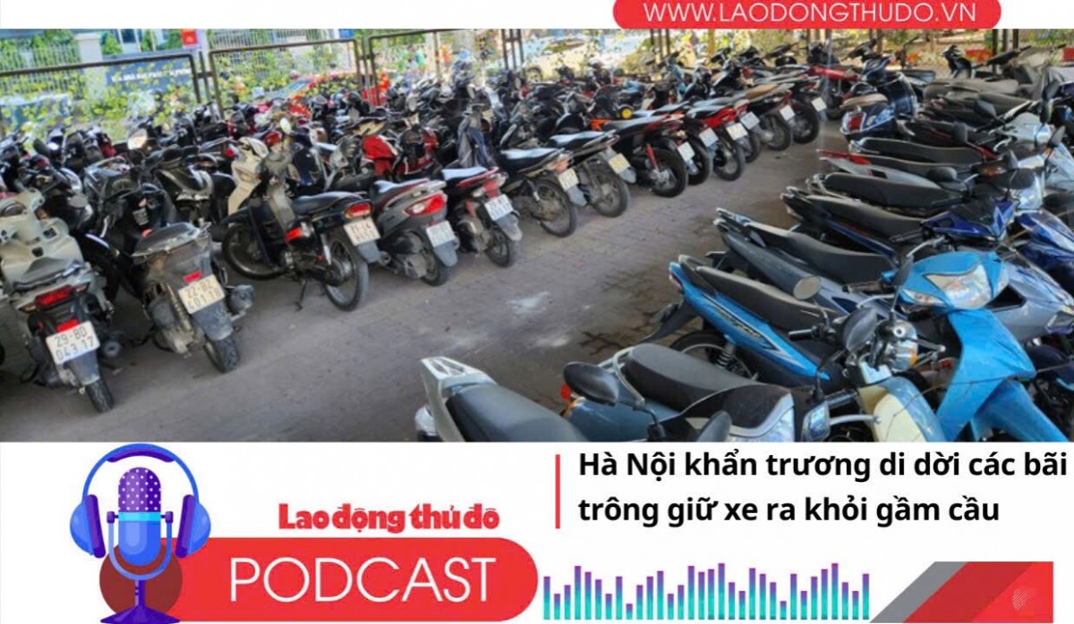 Điểm những tin nổi bật tối ngày 4/9/2025: Hà Nội khẩn trương di dời các bãi trông giữ xe ra khỏi gầm cầu