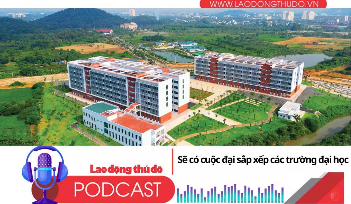 Điểm những tin nổi bật tối ngày 18/9/2025: Sẽ có cuộc đại sắp xếp các trường đại học