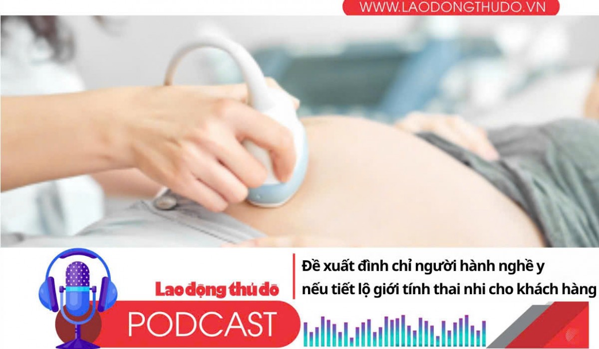 Điểm những tin nổi bật sáng ngày 9/10/2025: Đề xuất đình chỉ người hành nghề y nếu tiết lộ giới tính thai nhi cho khách hàng