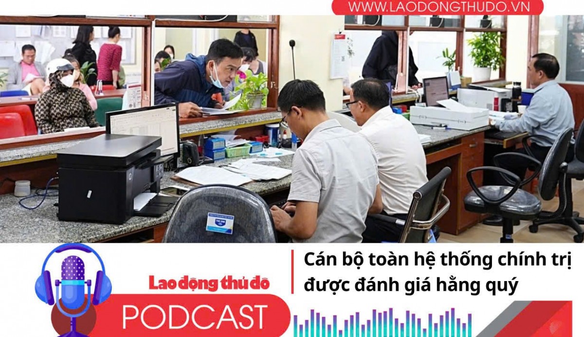 Điểm những tin nổi bật sáng ngày 17/10/2025: Cán bộ toàn hệ thống chính trị được đánh giá hằng quý