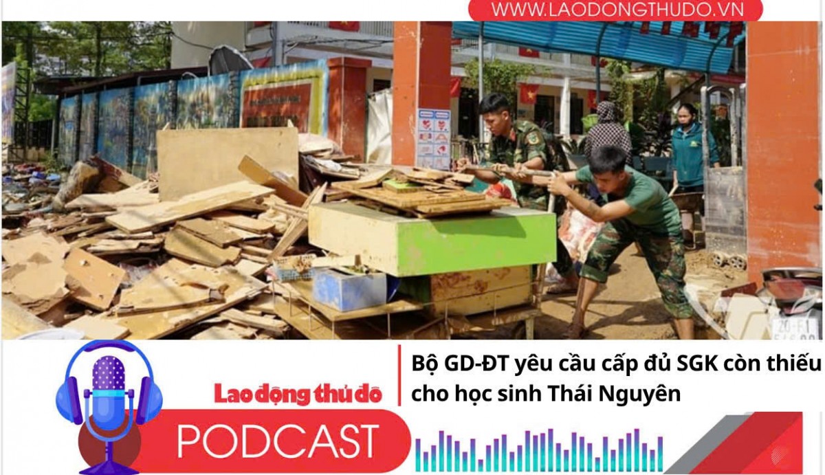 Điểm những tin nổi bật tối ngày 19/10/2025: Bộ GD- ĐT yêu cầu cấp đủ SGK còn thiếu cho học sinh Thái Nguyên