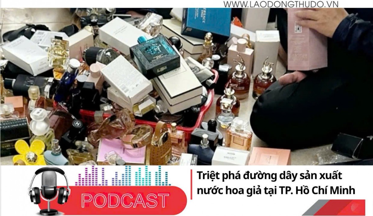 Điểm những tin nổi bật sáng ngày 25/10/2025: TPHCM triệt phá đường dây sản xuất nước hoa giả thương hiệu Chanel, Gucci, Dior