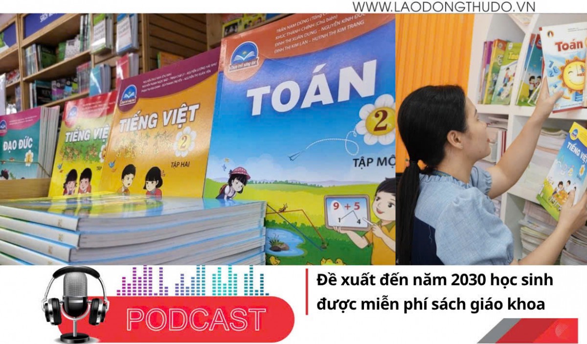 Điểm những tin nổi bật tối ngày 17/11/2025: Đề xuất đến năm 2030 học sinh được miễn phí sách giáo khoa