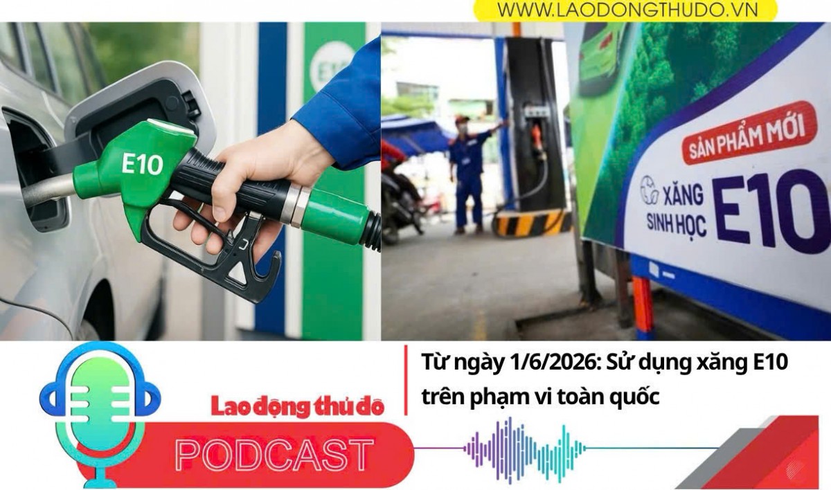 Điểm những tin nổi bật sáng ngày 19/11/2025: Từ ngày 1/6/2026: Sử dụng xăng E10 trên phạm vi toàn quốc
