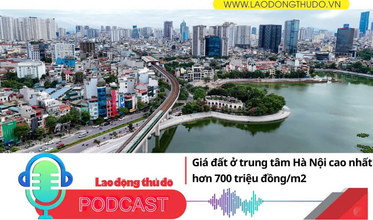 Điểm những tin nổi bật sáng ngày 27/11/2025: Giá đất ở trung tâm Hà Nội cao nhất hơn 700 triệu đồng/m2