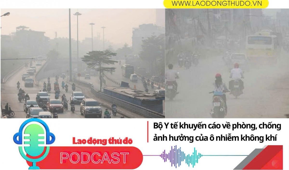 Điểm những tin nổi bật tối ngày 5/12/2025: Bộ Y tế khuyến cáo về phòng, chống ảnh hưởng của ô nhiễm không khí