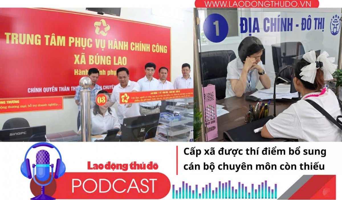 Điểm những tin nổi bật tối ngày 7/12/2025: Cấp xã được thí điểm bổ sung cán bộ chuyên môn còn thiếu