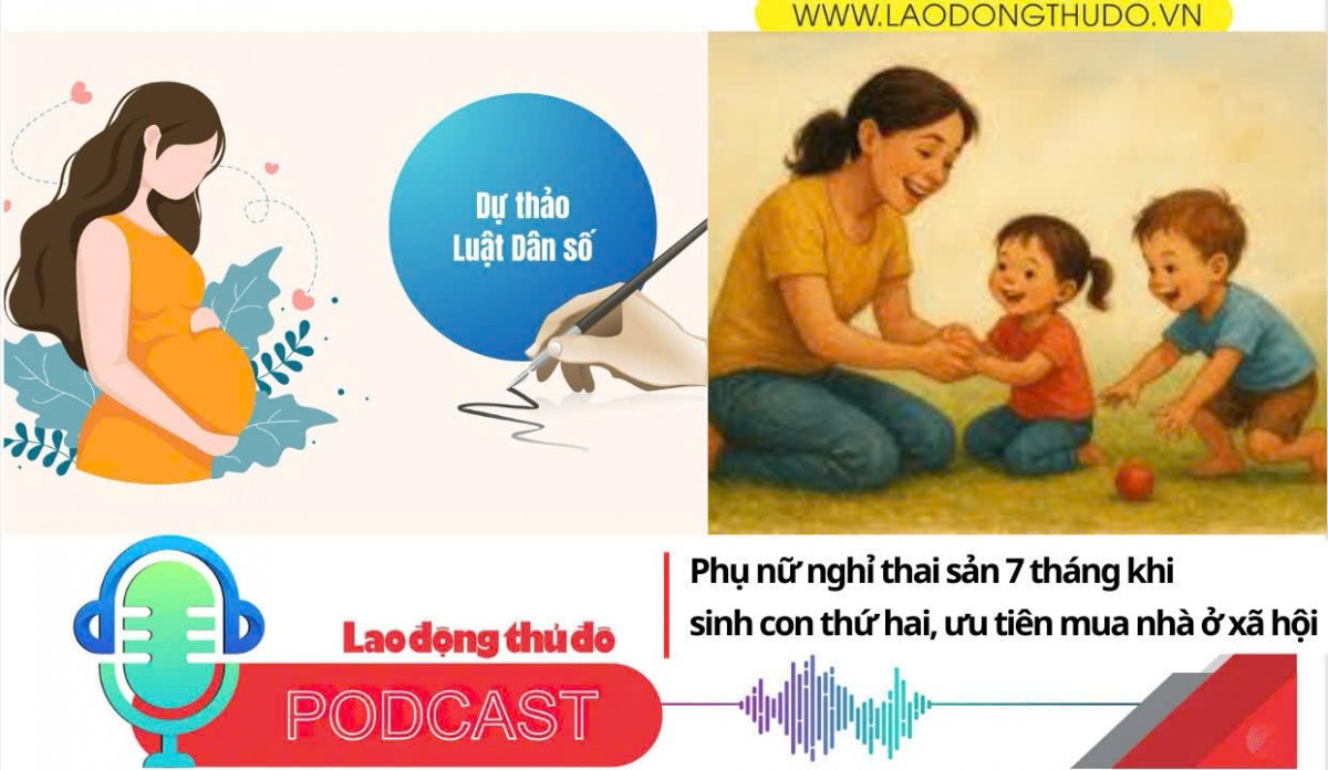 Điểm những tin nổi bật tối ngày 10/12/2025: Phụ nữ nghỉ thai sản 7 tháng khi sinh con thứ hai, ưu tiên mua nhà ở xã hội