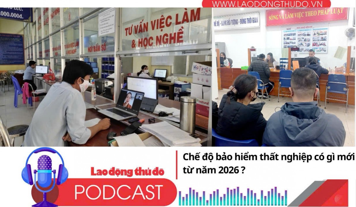 Từ năm 2026, chế độ bảo hiểm thất nghiệp có gì mới