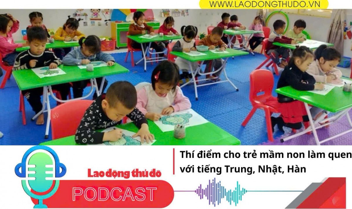 Điểm những tin nổi bật tối ngày 17/12/2025: Thí điểm cho trẻ mầm non làm quen với tiếng Trung, Nhật, Hàn